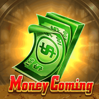 Money Coming - 999JILI